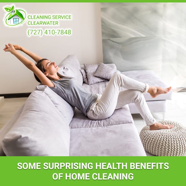Some Surprising Health Benefits Of Home Cleaning - Cleaning Service