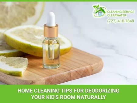 some easy home cleaning tips that can efficiently deodorize your kid's room naturally